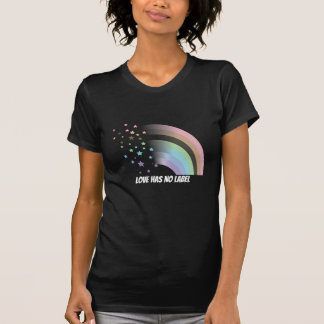 Love Has No Label - Pride T-Shirt