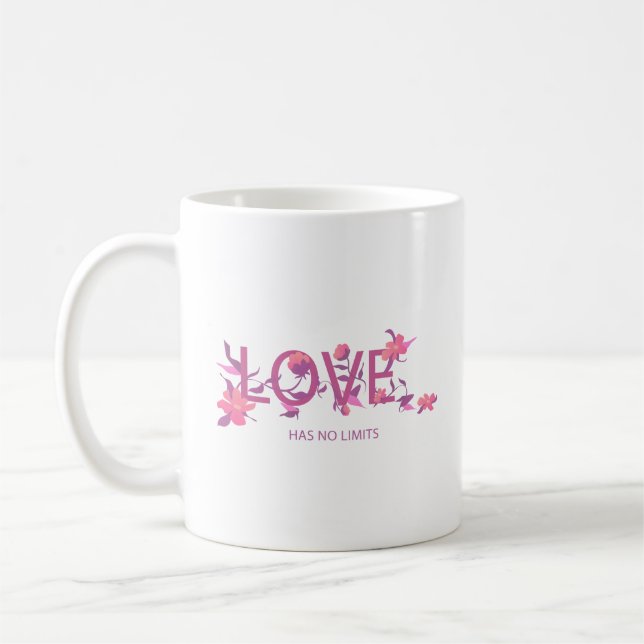 love has no limits coffee mug (Left)