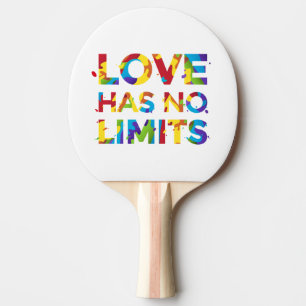 Love Has No Limits Ping Pong Paddle
