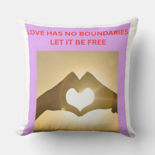 LOVE HAS NOT BOUNDARIES LET IT BE FREE THROW PILLOW