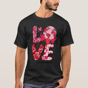 LOVE Heart Social Worker Life Valentine's Day Gift T-Shirt