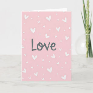 Love Heartfelt Greeting Card