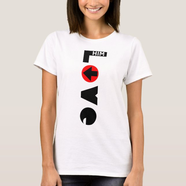 Love Him Couple Women's Basic T-Shirt (Front)