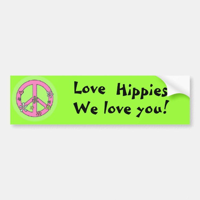 Love Hippies! Bumper Sticker (Front)