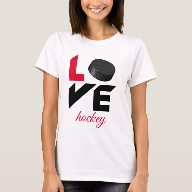 Love hockey T-Shirt (Front)