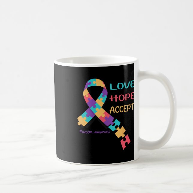 Love Hope Accept Cool Autistic Be Kind Autism Awar Coffee Mug (Right)