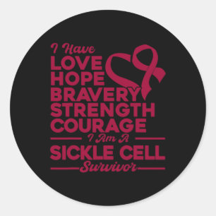 Love Hope Bravery Strength Sickle Cell Awareness  Classic Round Sticker