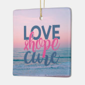 Love Hope Cure | Hand Painted Pastel Beach Sunset Ceramic Ornament (Left)