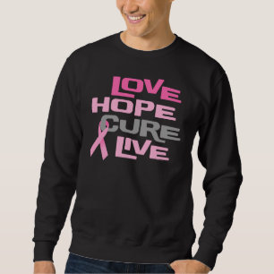 Love Hope Cure Live Sweatshirt