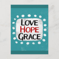 Love Hope Grace Postcard