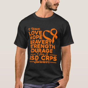 Love Hope Strength Courage Rsd Crps Awareness T-Shirt