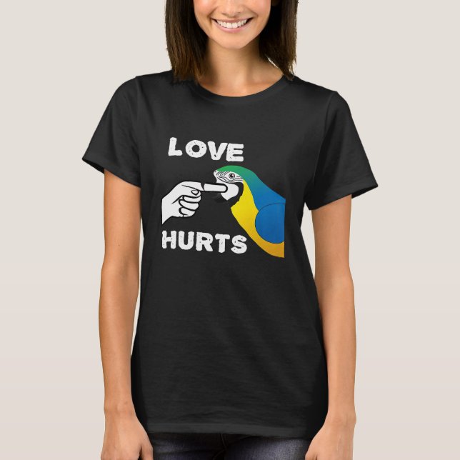 Love Hurts Blue and Gold Macaw Parrot Premium T-Sh T-Shirt (Front)