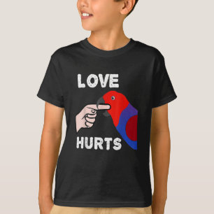 Love Hurts Female Eclectus Parrot T-Shirt