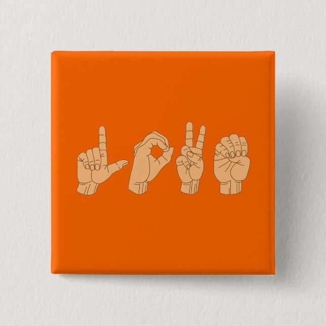 LOVE in American Sign Language 2 Inch Square Button (Front)