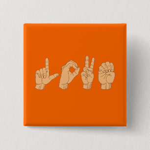 LOVE in American Sign Language 2 Inch Square Button