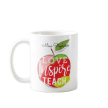Love, Inspire, Teach  | Teachers Coffee Mug