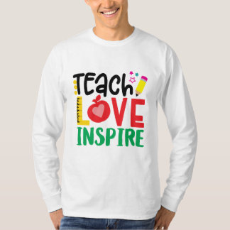 Love Inspire Teacher Graphic | School Gift T-Shirt