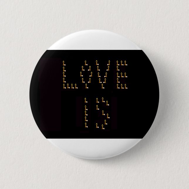 Love Is 2 Inch Round Button (Front)