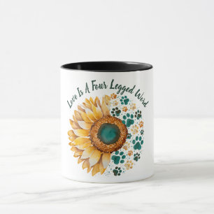 Love Is A Four Legged Word, Dog Lover, Dog Mom Mug