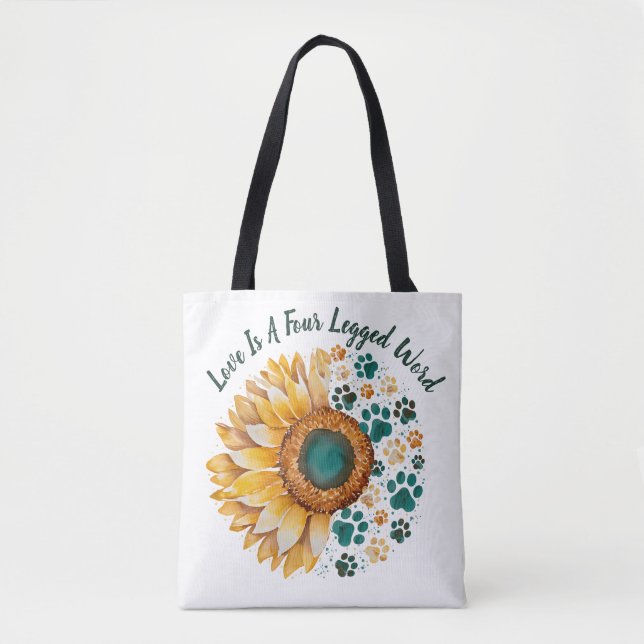 Love Is A Four Legged Word, Dog Lover, Dog Mom Tote Bag (Front)