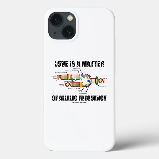 Love Is A Matter Of Allelic Frequency DNA Genetics Case-Mate iPhone Case (Back)