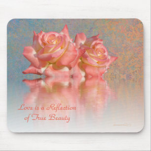 Love is a Reflection of True Beauty Mousepad