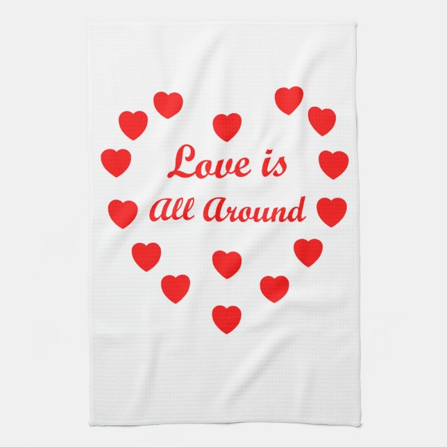 Love is all around kitchen towel (Vertical)