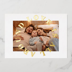 Love is all around photo christmas foil holiday card