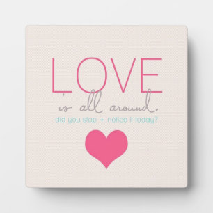 Love Is All Around Plaque