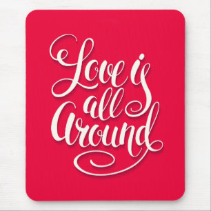 Love Is All Around Script Lettering Pink Mouse Pad