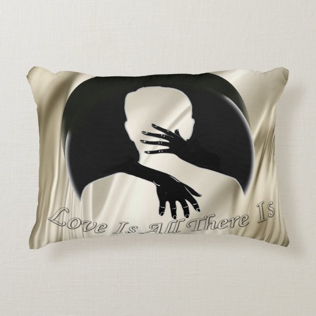 Love is All there is Accent Pillow (Front)