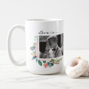 Love Is All You Need Floral Couples Photo Collage Coffee Mug