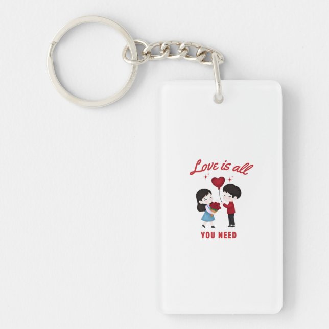 Love Is All You Need Keychain (Front)