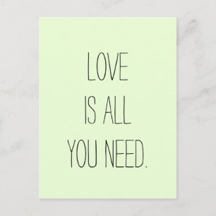 "Love is All you Need" Postcard