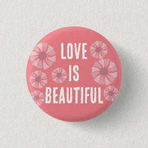 Love Is Beautiful Pink Daisies Floral Pattern 1 Inch Round Button