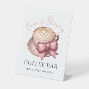 Love Is Brewing Bridal Shower Coffee Bar  Pedestal Sign