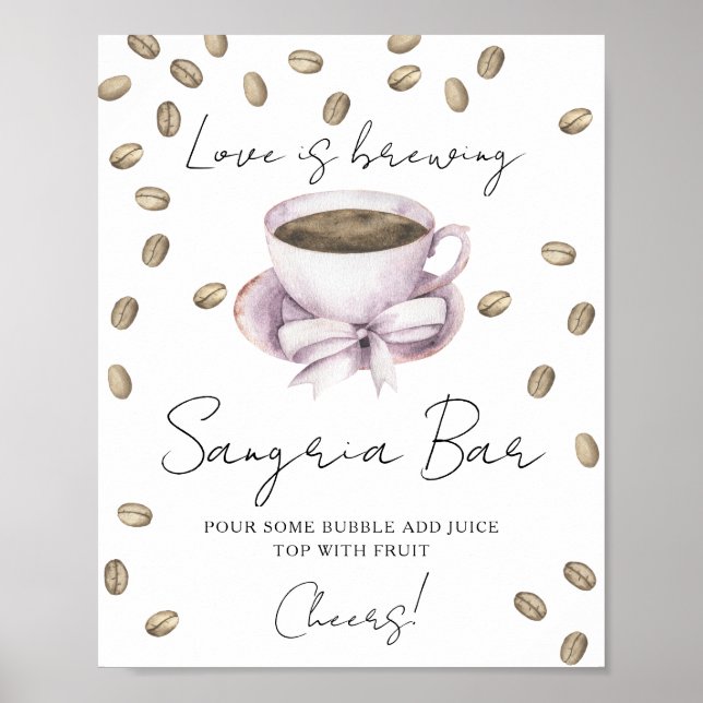 Love is brewing Bridal shower sangria bar Poster (Front)