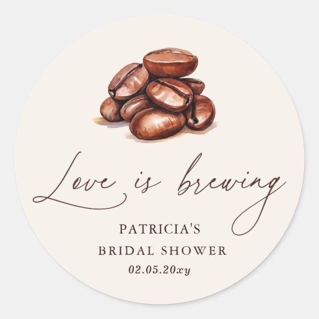 Love is Brewing Coffee Beans Bridal Shower Classic Round Sticker (Front)