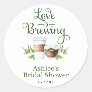 Love is Brewing Coffee Bridal Shower Favour Sticke Classic Round Sticker