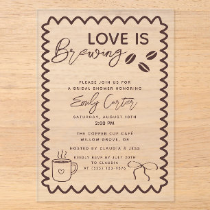 Love is Brewing Coffee Theme Bridal Shower Acrylic Invitations