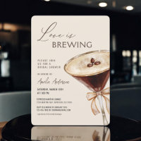 Love is Brewing Espresso Martini Bridal Shower