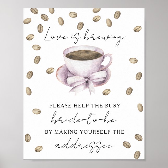 Love is brewing Help the busy bride Address Poster (Front)