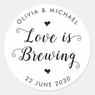 Love is Brewing Rustic Wedding Favour Black Script Classic Round Sticker