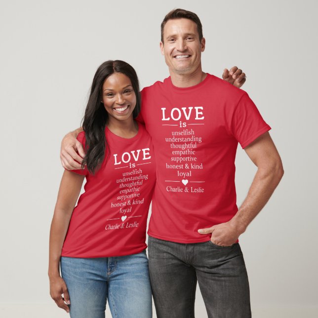 Love Is …custom names & date shirts & jackets (Unisex)
