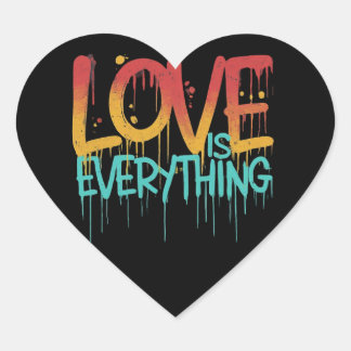 Love is Everything Heart Sticker