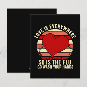 Love Is Everywhere But So Is The Flu Wash Your Holiday Card