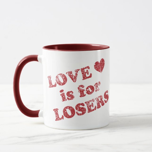 Love is for Losers Mug (Left)