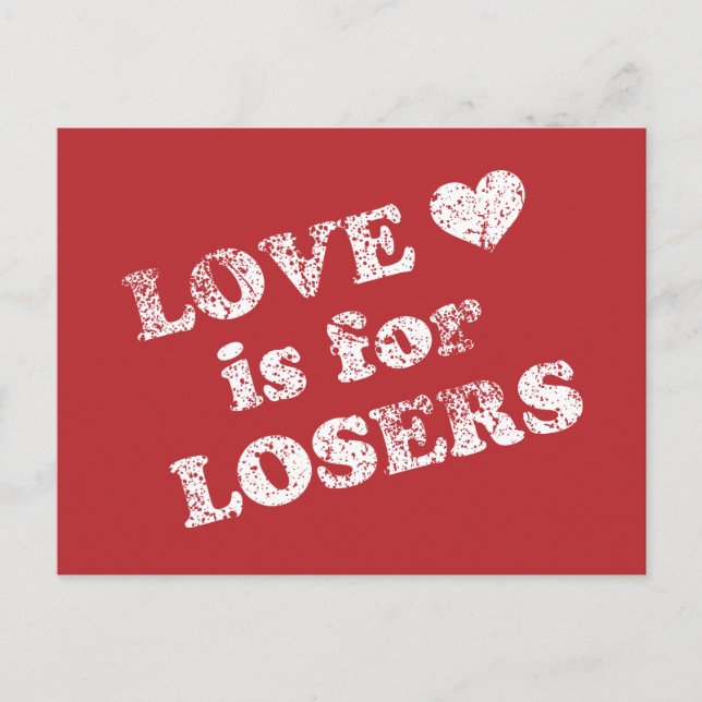 Love is for Losers Postcard (Front)