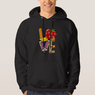 Love Is For Teacher And Student Go Back To School Hoodie