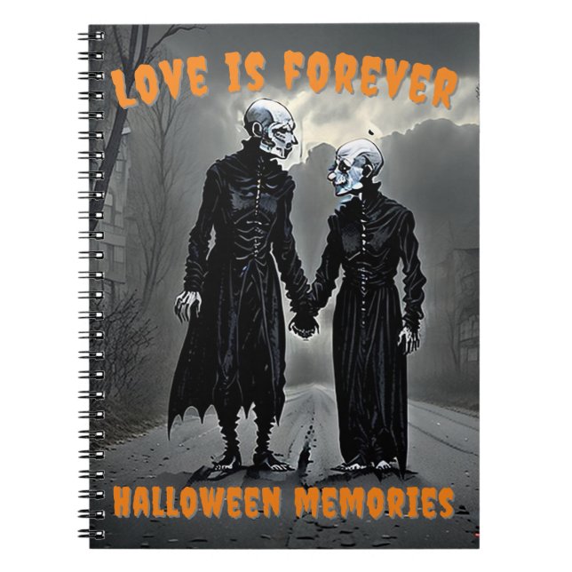 Love is Forever - Halloween Memories Notebook (Front)